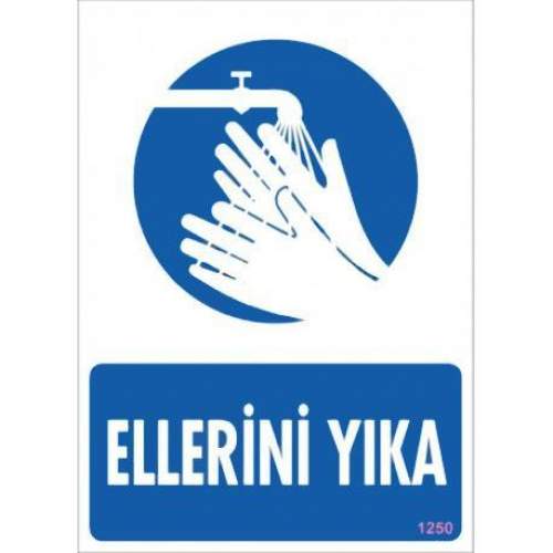 Ellerini Yıka Uyarı Levhası 25x35 KOD:1250 Ellerini Yıka Uyarı Levhası 25x35 KOD:1250