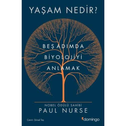 Yaşam Nedir? Beş Adımda Biyolojiyi Anlamak  (4022) Yaşam Nedir? Beş Adımda Biyolojiyi Anlamak  (4022)