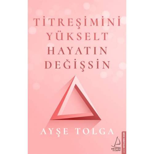Titreşimini Yükselt Hayatın Değişsin  (4022) Titreşimini Yükselt Hayatın Değişsin  (4022)