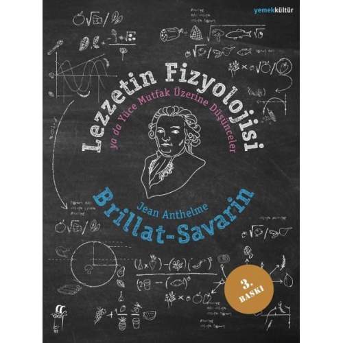 Lezzetin Fizyolojisi ya da Yüce Mutfak Üzerine Düşünceler  (4022) Lezzetin Fizyolojisi ya da Yüce Mutfak Üzerine Düşünceler  (4022)