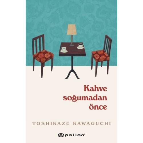 Kahve Soğumadan Önce  (4022) Kahve Soğumadan Önce  (4022)