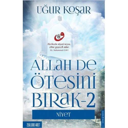 Allah De Ötesini Bırak 2 - Niyet  (4022) Allah De Ötesini Bırak 2 - Niyet  (4022)